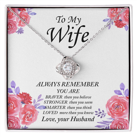 To My Wife Always Remember Love Knot Necklace