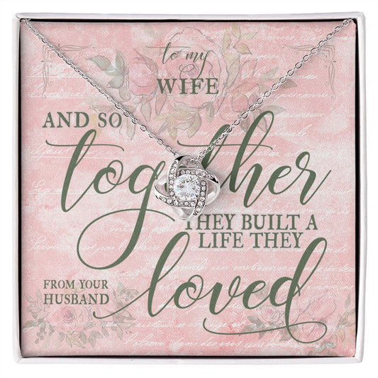 To My Wife And So Together Love Knot Necklace